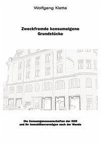 Zweckfremde Konsumeigene Grundstücke - Klette, Wolfgang