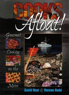 Cooks Afloat!: Gourmet Cooking on the Move - Hoar, David; Rudd, Noreen