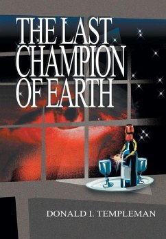 The Last Champion of Earth - Templeman, Donald I.