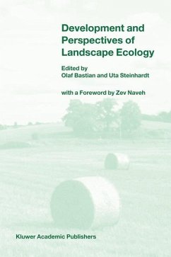 Development and Perspectives of Landscape Ecology - Bastian, O. / Steinhardt, U. (Hgg.)