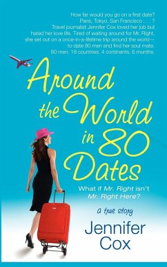 Around the World in 80 Dates - Cox, Jennifer