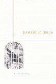 Bamboo Church: Volume 13