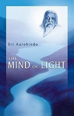 The Mind of Light - Aurobindo, Sri