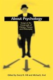 About Psychology: Essays at the Crossroads of History, Theory, and Philosophy