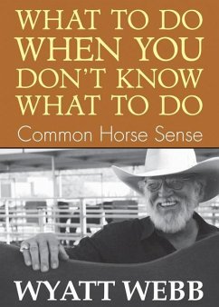 What To Do When You Don't Know What To Do - Webb, Wyatt