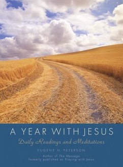 A Year with Jesus - Peterson, Eugene H