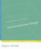 Improvisational Design: Continuous, Responsive Digital Communication