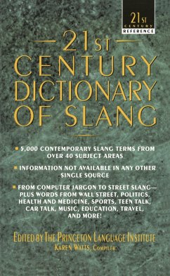 21st Century Dictionary of Slang - Princeton Language Institute