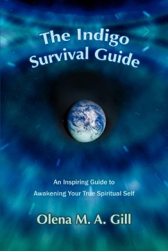 The Indigo Survival Guide - Gill, Olena M. a.