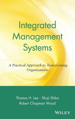 Integrated Management Systems - Lee, Thomas H.; Shiba, Shoji; Wood, Robert Chapman