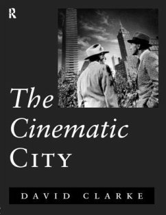 The Cinematic City - Clarke, David (ed.)
