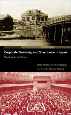 Corporate Financing and Governance in Japan: The Road to the Future - Hoshi, Takeo; Kashyap, Anil K.