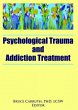 Psychological Trauma and Addiction... - Bild 1