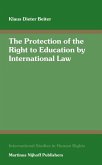 The Protection of the Right to Education by International Law: Including a Systematic Analysis of Article 13 of the International Covenant on Economic