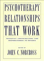 Psychotherapy Relationships That Work - Norcross, John C. (ed.)