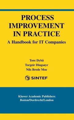 Process Improvement in Practice - Dybå, Tore; Dingsøyr, Torgeir; Moe, Nils Brede