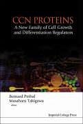 Ccn Proteins: A New Family of Cell Growth and Differentiation Regulators - Takigawa, Masaharu; Perbal, Bernard