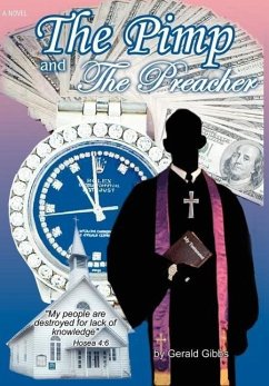 The Pimp and the Preacher - Gibbs, Gerald C