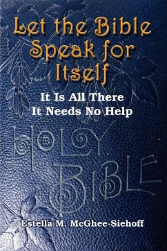 Let the Bible Speak for Itself - McGhee-Siehoff, Estella M.