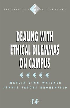 Dealing with Ethical Dilemmas on Campus - Kronenfeld, Jennie Jacobs; Whicker, Marcia Lynn; Kronenfeld, Jacobs