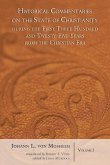 Historical Commentaries on the State of Christianity During the First Three Hundred and Twenty-Five Years from the Christian Era, 2 Volumes