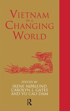 Vietnam in a Changing World - Gates, Carolyn; Noerlund, Irene; Vu, Vu Cao Dam
