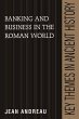Banking and Business in the Roman World - Bild 1