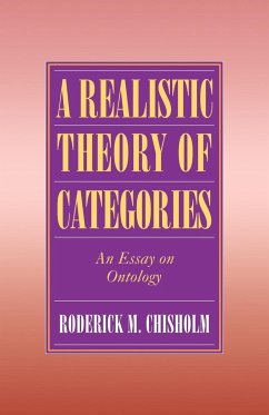 A Realistic Theory of Categories - Chisholm, Roderick M.