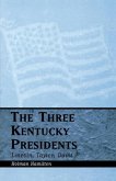 Three Kentucky Presidents