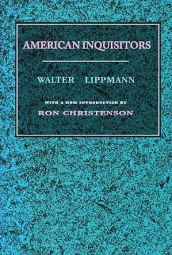 American Inquisitors - Lippmann, Walter