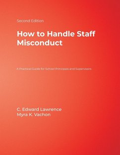 How to Handle Staff Misconduct - Lawrence, C. Edward; Vachon, Myra K.