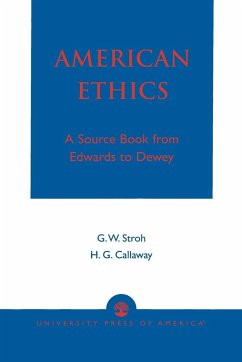 American Ethics - Stroh, Guy W.; Callaway, Howard G.