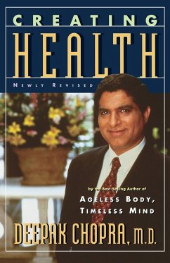 Creating Health - Chopra, Deepak