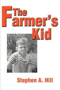 The Farmer's Kid - Hill, Stephen A.