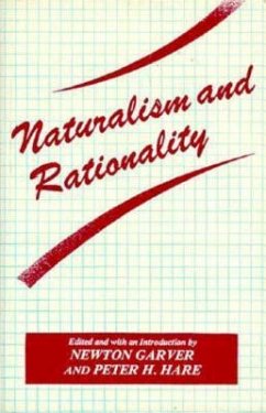 Naturalism and Rationality - Newton Garver