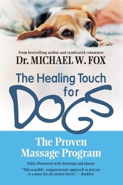 The Healing Touch for Dogs - Fox, Michael W