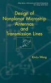 Design of Nonplanar Microstrip Antennas and Transmission Lines