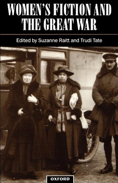 Women's Fiction and the Great War - Raitt, Suzanne / Tate, Trudi (eds.)