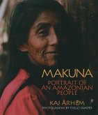 Makuna: Portrait of an Amazonian People