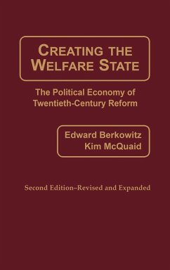 Creating the Welfare State - Berkowitz, Edward D.; Mcquaid, Kim