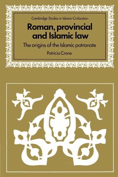 Roman, Provincial and Islamic Law - Crone, Patricia; Patricia, Crone