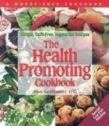 The Health-Promoting Cookbook: Simple, Guilt-Free, Vegetarian Recipes - Price, Beverly