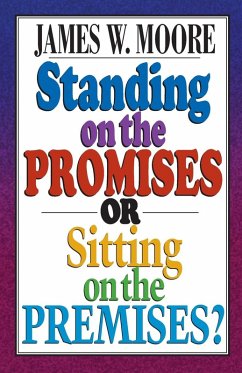 Standing on the Promises or Sitting on the Premises?