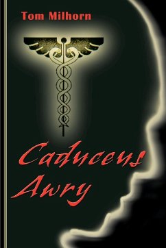 Caduceus Awry