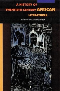 A History of Twentieth-Century African Literatures - Owonoyela, Oyekan