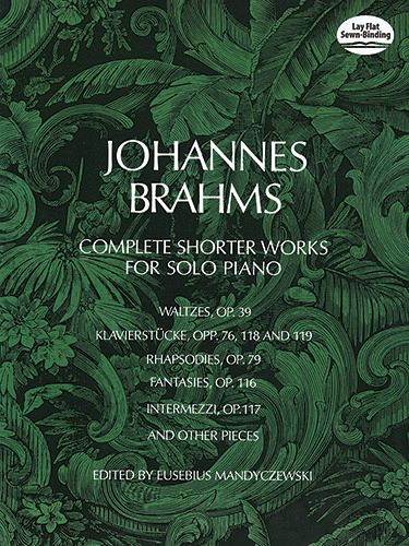 Complete Shorter Works for Solo Piano Complete Shorter Works for Solo Piano