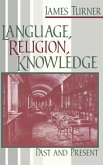 Language, Religion, Knowledge Language, Religion, Knowledge