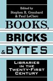 Books, Bricks and Bytes