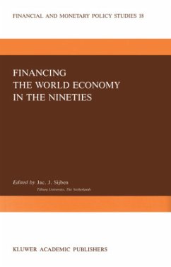 Financing the World Economy in the Nineties - Sijben, J.J. (Hrsg.)