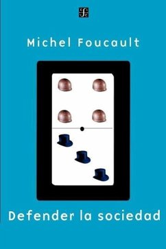 Defender La Sociedad - Foucault, Michel